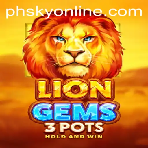 Discover the Adventure of LionGems3pots